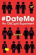 #DateMe: An OkCupid Experiment