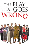 The Play That Goes Wrong (Through January 6, 2019)