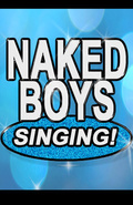 Naked Boys Singing! 