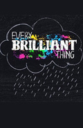 Every Brilliant Thing
