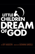 Little Children Dream of God