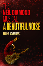 A Beautiful Noise, The Neil Diamond Musical | Flipboard