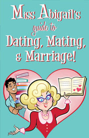 Miss Abigail S Guide To Dating Mating And Marriage Off Broadway Tickets Broadway