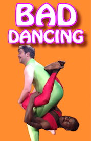 Bad Dancing Move Bad Dancing Tickets | Broadway.com