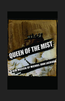 Queen Of The Mist Off Broadway Tickets Broadway Broadway Com