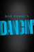 Bob Fosse's Dancin'