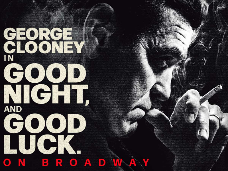 George Clooney's Good Night, and Good Luck Is a Passion Project Rooted in  Family Legacy | Broadway Buzz
