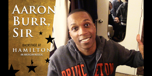 Aaron Burr, Sir: Backstage at Hamilton with Leslie Odom Jr., Ep. 2 ...